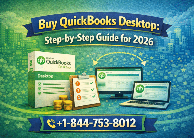 Buy QuickBooks Desktop: Step-by-Step Guide for 2026